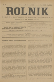 Rolnik : organ c. k. galicyjskiego Towarzystwa gospodarskiego. R.32, T.62, Nr. 31 (5 sierpnia 1899)