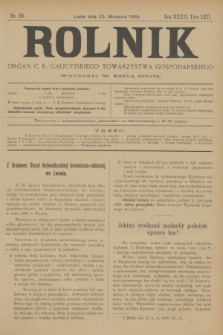 Rolnik : organ c. k. galicyjskiego Towarzystwa gospodarskiego. R.32, T.62, Nr. 39 (30 września 1899)