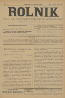 Rolnik : organ c. k. galicyjskiego Towarzystwa gospodarskiego. R.32, T.62, Nr. 44 (4 listopada 1899)