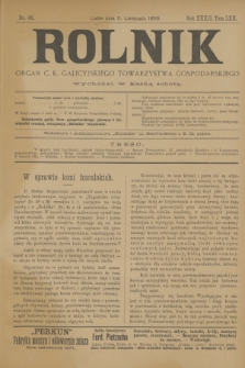 Rolnik : organ c. k. galicyjskiego Towarzystwa gospodarskiego. R.32, T.62, Nr. 45 (11 listopada 1899)