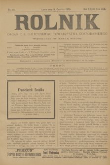 Rolnik : organ c. k. galicyjskiego Towarzystwa gospodarskiego. R.32, T.62, Nr. 49 (9 grudnia 1899) + dod.