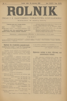 Rolnik : organ c. k. galicyjskiego Towarzystwa gospodarskiego. R.36, T.66 [!], Nr. 4 (24 stycznia 1903)