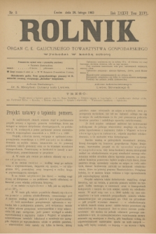 Rolnik : organ c. k. galicyjskiego Towarzystwa gospodarskiego. R.36, T.66 [!], Nr. 9 (28 lutego 1903)