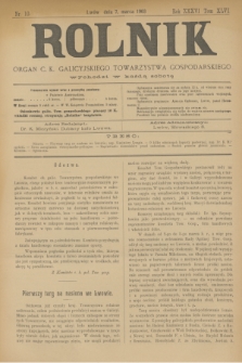 Rolnik : organ c. k. galicyjskiego Towarzystwa gospodarskiego. R.36, T.66 [!], Nr. 10 (7 marca 1903)