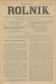 Rolnik : organ c. k. galicyjskiego Towarzystwa gospodarskiego. R.36, T.66 [!], Nr. 19 (9 maja 1903)