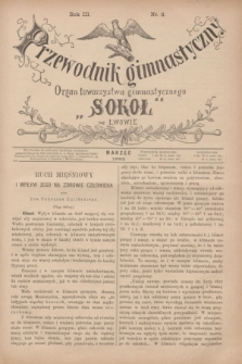 Przewodnik Gimnastyczny : organ Towarzystwa Gimnastycznego „Sokoł” we Lwowie. R.3, nr 3 (marzec 1883)