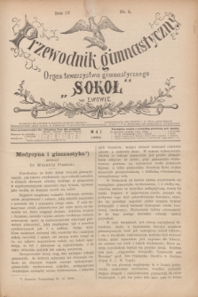 Przewodnik Gimnastyczny : organ Towarzystwa Gimnastycznego „Sokoł” we Lwowie. R.4, nr 5 (maj 1884)
