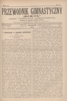Przewodnik Gimnastyczny „Sokoł” : organ towarzystw gimnastycznych. R.6, nr 9 (wrzesień 1886)