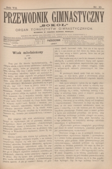 Przewodnik Gimnastyczny „Sokoł” : organ towarzystw gimnastycznych. R.7, nr 10 (październik 1887)
