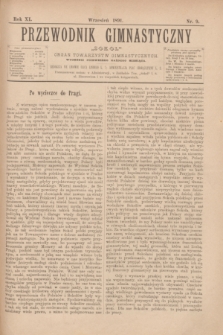 Przewodnik Gimnastyczny „Sokoł” : organ towarzystw gimnastycznych. R.11, nr 9 (wrzesień 1891)