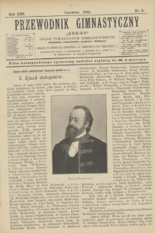 Przewodnik Gimnastyczny „Sokoł” : organ towarzystw gimnastycznych. R.13, nr 6 (czerwiec 1893) + wkładka