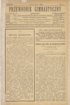 Przewodnik Gimnastyczny "Sokoł" : organ Związku Polskich Gimnast. Towarzystw Sokolich. R.17, nr 1 (styczeń 1897)