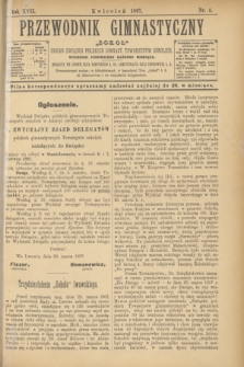 Przewodnik Gimnastyczny "Sokoł" : organ Związku Polskich Gimnast. Towarzystw Sokolich. R.17, nr 4 (kwiecień 1897)