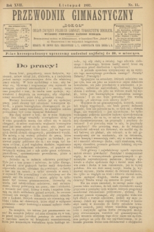 Przewodnik Gimnastyczny "Sokoł" : organ Związku Polskich Gimnast. Towarzystw Sokolich. R.17, nr 11 (listopad 1897)