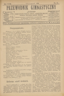 Przewodnik Gimnastyczny "Sokoł" : organ Związku Polskich Gimnast. Towarzystw Sokolich. R.18, nr 11 (listopad 1898)