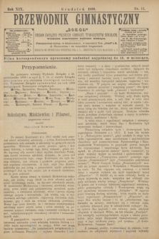 Przewodnik Gimnastyczny "Sokoł" : organ Związku Polskich Gimnast. Towarzystw Sokolich. R.19, nr 12 (grudzień 1899)