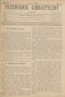 Przewodnik Gimnastyczny "Sokół" : organ Związku Polskich Gimnast. Towarzystw Sokolich. R.20, nr 2 (luty 1900)