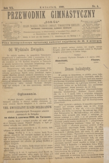 Przewodnik Gimnastyczny "Sokół" : organ Związku Polskich Gimnast. Towarzystw Sokolich. R.20, nr 4 (kwiecień 1900)