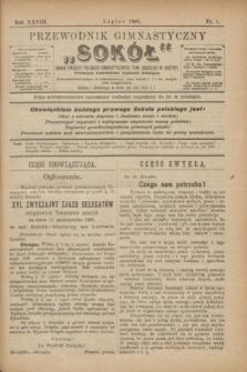 Przewodnik Gimnastyczny "Sokół" : organ Związku Polskich Gimnastycznych Tow. Sokolich w Austryi. R.28, nr 7 (lipiec 1908)