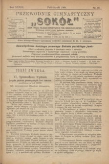 Przewodnik Gimnastyczny "Sokół" : organ Związku Polskich Gimnastycznych Tow. Sokolich w Austryi. R.28, nr 10 (październik 1908)