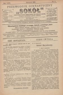 Przewodnik Gimnastyczny „Sokół” : organ Związku Polskich Gimnastycznych Tow. Sokolich w Austryi. R.29, nr 4 (kwiecień 1909)