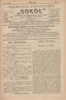 Przewodnik Gimnastyczny „Sokół” : organ Związku Polskich Gimnastycznych Tow. Sokolich w Austryi. R.29, nr 7 (lipiec 1909)
