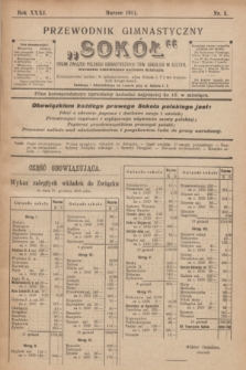 Przewodnik Gimnastyczny „Sokół” : organ Związku Polskich Gimnastycznych Tow. Sokolich w Austryi. R.31, nr 3 (marzec 1911)