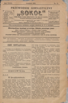 Przewodnik Gimnastyczny „Sokół” : organ Związku Polskich Gimnastycznych Tow. Sokolich w Austryi. R.32, nr 12 (grudzień 1912)