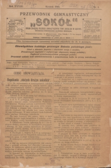 Przewodnik Gimnastyczny „Sokół” : organ Związku Polskich Gimnastycznych Tow. Sokolich w Austryi. R.33, nr 1 (styczeń 1913)