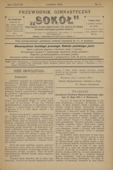 Przewodnik Gimnastyczny „Sokół” : organ Związku Polskich Gimnastycznych Tow. Sokolich we Lwowie. R.37, nr 6 (czerwiec 1920)