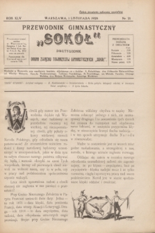 Przewodnik Gimnastyczny „Sokół” : organ Związku Towarzystw Gimnastycznych „Sokół”. R.45, nr 21 (1 listopada 1928)