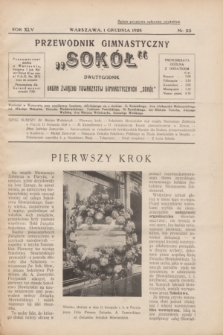 Przewodnik Gimnastyczny „Sokół” : organ Związku Towarzystw Gimnastycznych „Sokół”. R.45, nr 23 (1 grudnia 1928)