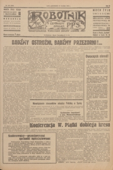 Robotnik : centralny organ P.P.S. R.51, nr 250 (24 września 1945) = nr 280