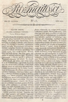 Rozmaitości : pismo dodatkowe do Gazety Lwowskiej. 1834, nr 47