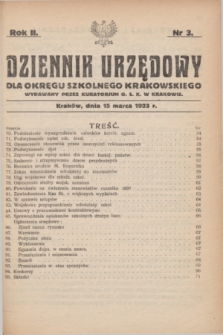Dziennik Urzędowy dla Okręgu Szkolnego Krakowskiego Wydawany przez Kuratorjum O. S. K. w Krakowie. R.2, nr 3 (15 marca 1923)