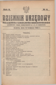 Dziennik Urzędowy dla Okręgu Szkolnego Krakowskiego Wydawany przez Kuratorjum O. S. K. w Krakowie. R.2, nr 4 (15 kwietnia 1923)