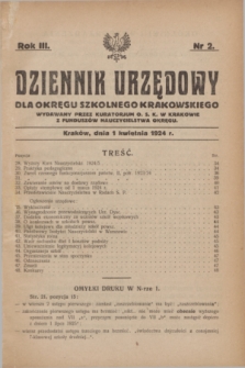 Dziennik Urzędowy dla Okręgu Szkolnego Krakowskiego Wydawany przez Kuratorjum O. S. K. w Krakowie. R.3, nr 2 (1 kwietnia 1924)