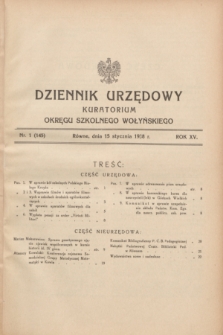 Dziennik Urzędowy Kuratorium Okręgu Szkolnego Wołyńskiego. R.15, nr 1 (15 stycznia 1938) = nr 145