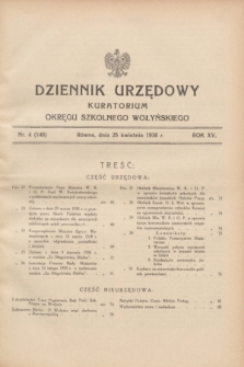 Dziennik Urzędowy Kuratorium Okręgu Szkolnego Wołyńskiego. R.15, nr 4 (25 kwietnia 1938) = nr 148