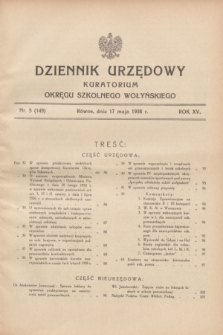 Dziennik Urzędowy Kuratorium Okręgu Szkolnego Wołyńskiego. R.15, nr 5 (17 maja 1938) = nr 149