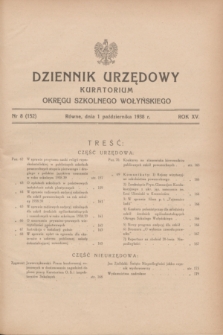 Dziennik Urzędowy Kuratorium Okręgu Szkolnego Wołyńskiego. R.15, nr 8 (1 października 1938) = nr 152
