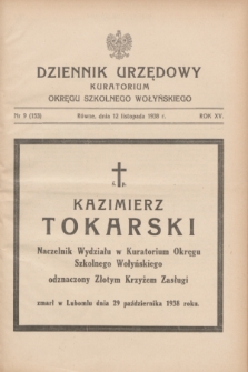Dziennik Urzędowy Kuratorium Okręgu Szkolnego Wołyńskiego. R.15, nr 9 (12 listopada 1938) = nr 153
