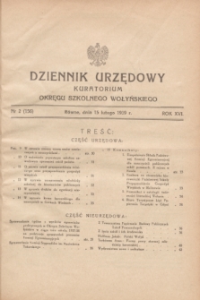 Dziennik Urzędowy Kuratorium Okręgu Szkolnego Wołyńskiego. R.16, nr 2 (15 lutego 1939) = nr 156