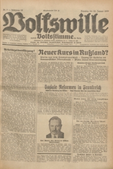 Volkswille : zugleich Volksstimme für Bielitz : Organ der Deutschen Sozialistischen Arbeitspartei in Polen. Jg.19, Nr. 7 (10 Januar 1933) + dod.