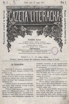 Gazeta Literacka : najtańsze pismo w Galicji. R.1, nr 1 (27 maja 1871)