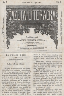 Gazeta Literacka. R.1, nr 7 (21 lipca 1871)