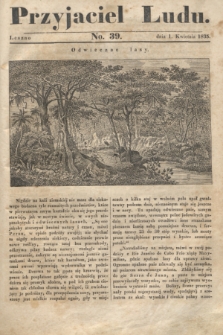 Przyjaciel Ludu. [T.2], No. 39 (1 kwietnia 1835)