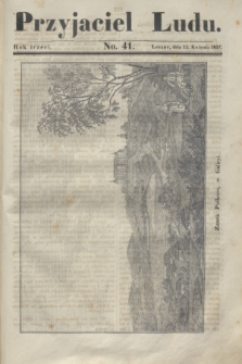 Przyjaciel Ludu. R.3, [T.2], No. 41 (15 kwietnia 1837)