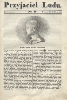 Przyjaciel Ludu. R.5, [T.2], No. 38 (23 marca 1839)