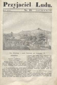 Przyjaciel Ludu. R.5, [T.2], No. 39 (30 marca 1839)